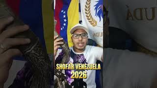 🇻🇪SHOFAR VENEZUELA VUELVE ACTIVARSE EN ESTE AÑO 2026 PARA LA LIBERTAD🇻🇪