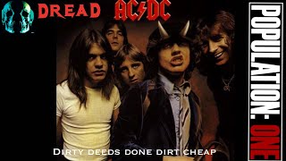 Dirty Deeds Done Dirt Cheap