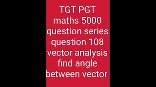 TGT PGT maths 5000 question series question 108 