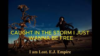 I am Lost. E.J Empire.