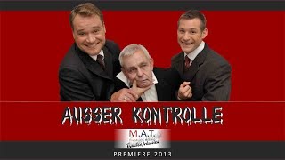 M.A.T. Ausser Kontrolle