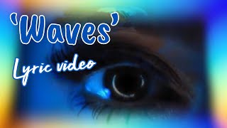 'Waves'  Lyric Video (Paul Middleton Cover) - Mr Probz