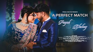 A PERFECT MATCH | PAYAL AND AKSHAY | 2023 #wedding #sonyalpha #instagram #7m3sony #cinematography