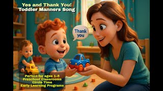 Yes and Thank You! | Toddler Manners Song