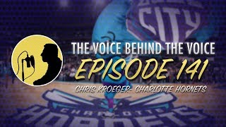 Episode 141 - Chris Kroeger, Charlotte Hornets