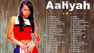 The Best Hits Song Of Aaliyah   Best 90s   2000s Slow Jams Mix