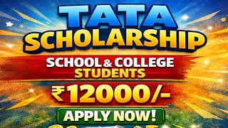 സൂപ്പർ സ്കോളർഷിപ്പ് 🙌🏻 TATA SCHOLARSHIP 2026🔥 SCHOLARSHIP FOR SCHOOL COLLEGE STUDENTS |LATEST UPDATE