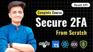 #11 - Reset API | Two Factor Authentication from Scratch 🔥| Node JS #coding
