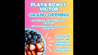 What's News in Victor NY?  Playa Bowls - Victor NY - Grand Opening - 10-18-2025 - Great Start!!!