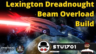 Lexington Dreadnought Beam Overload Build - Star Trek Online