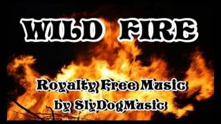 Wild Fire - Royalty Free Music Audiojungle