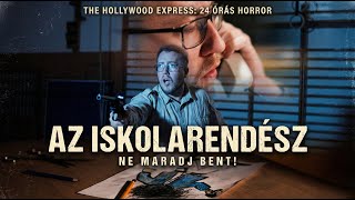 Az iskolarendész | THE HOLLYWOOD EXPRESS ep00 ( pilot )🎬