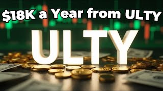Retire on ULTY Episode. 8: 5,000+ Shares & $18,000/Year in Income