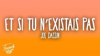 .Joe Dassin:et si TU n'existais pas(1975):et si Tu n'existais pas dis-moi pourquoi j'existerais...