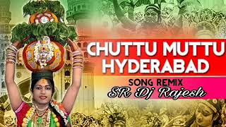CHUTTU MUTTU HYDERABAD SONG REMlX SR Dj Rajesh venkatapur RRR 🎚️👍🔔🥁🙏