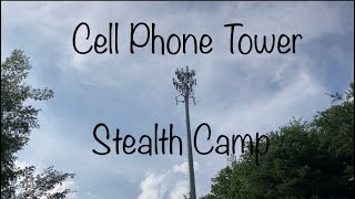 Cell Phone Tower Stealth Camp