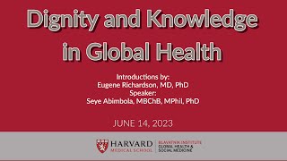 Dignity and Knowledge in Global Health
