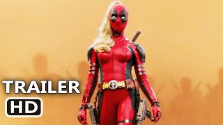 DEADPOOL & WOLVERINE Final Trailer (2024) Lady Deadpool