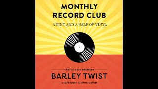 First Wednesday of the month:  Barley Twist Nottingham A Pint and a Half of Vinyl