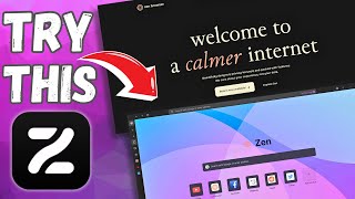 Getting Started With Zen Browser Is EASIER Than You Think