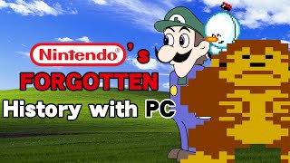 Nintendo's Forgotten History with PC