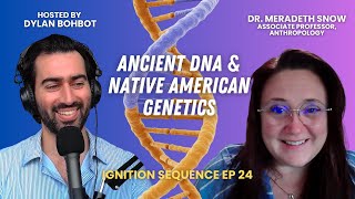 Ancient Clues in Modern DNA: Native American Genetics | Dr. Meradeth Snow