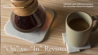 CSJ Ep 26: "On" Versus "In" Revisited