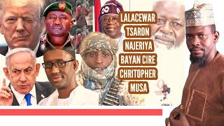 Rikicewar tsaron Najeriya da karuwar hare hare bayan ahifowar Amurka da cire christopher musa. 