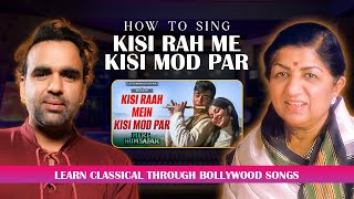 “किसी राह में” कैसे गाएँ — जानिए इस गाने के भाव, राग, हर फ्रेज़ और प्रैक्टिस टिप्स | पूरा गीत समझें