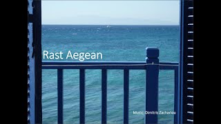 Rast Aegean - Dimitris Zachariou - Official
