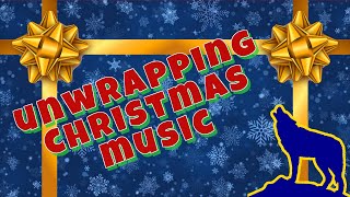 #Unwrapping #Christmas #Music