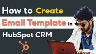How to Create Email Template in HubSpot CRM in Easy | Online Digital Marketing Training in Hyderabad