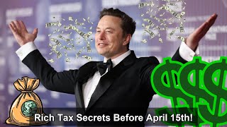 Tax Loopholes the Rich Don't Want You to Know (Before April 15th)
