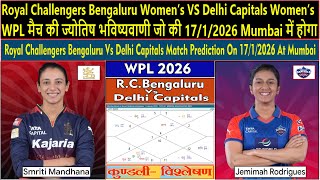 Royal Challengers Bengaluru Vs Delhi Capitals Match Prediction On 17/1/2026 At Mumbai