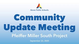 Community Update Meeting Pfeiffer Miller South Project - 09/23/25