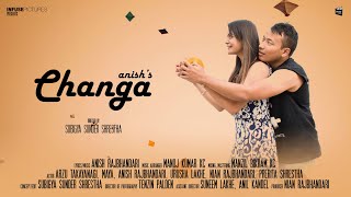 Changa || Anish Rajbhandari || Official Music Video