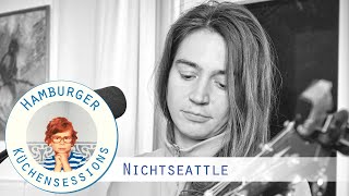 Nichtseattle "Frau Sein" live @ Hamburger Küchensessions