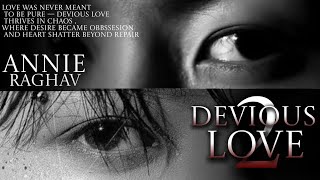 #8 DEVIOUS LOVE 2....It was never just love.....#darkromance