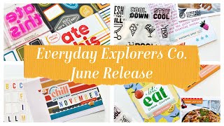 Everyday Explorers Co. June 2022 Release