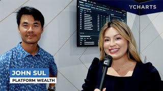 YCharts Client Testimonial: John Sul, Platform Wealth
