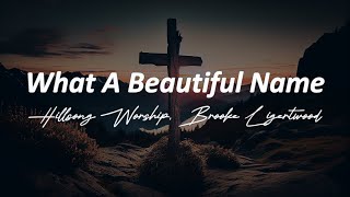 What A Beautiful Name - Hillsong Worship || "Mix Lyrics" - CeCe Winans, Hillsong UNITED