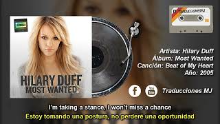 Beat of My Heart de Hilary Duff Traducida y Subtitulada al Español