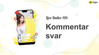 Live Butler - Rediger kampagne (Kommentar svar)