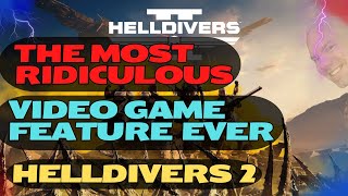 The Most Ridiculous Video Game Feature Ever is in Helldivers 2