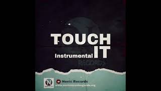 Touch It by Kidi Instrumental - Beats by Novic Records