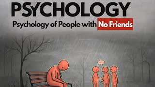 If You Do Not Have Friends, You Probably Have These 4 Rare Traits 