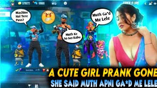 CUTE GIRL PRANK | FREE FIRE GIRL PRANK | A CUTE GIRL PRANK GONE WRONG