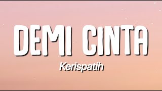 Kerispatih - Demi Cinta (Karaoke)