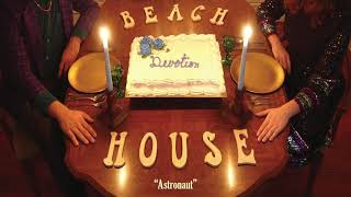 Astronaut - Beach House (OFFICIAL AUDIO)