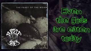 Purple Skies - The Feast of the Worm (Official Lyric Video)